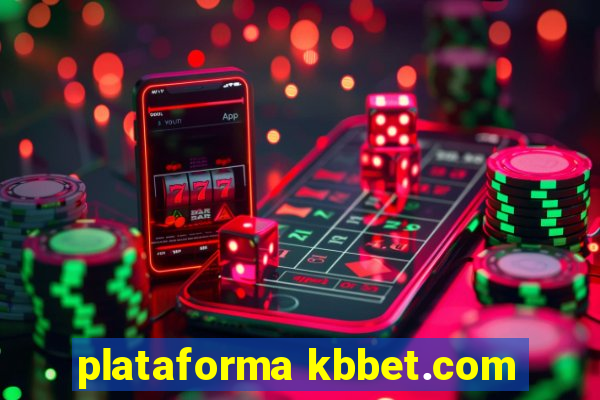 plataforma kbbet.com