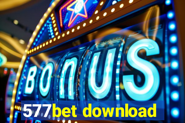 577bet download