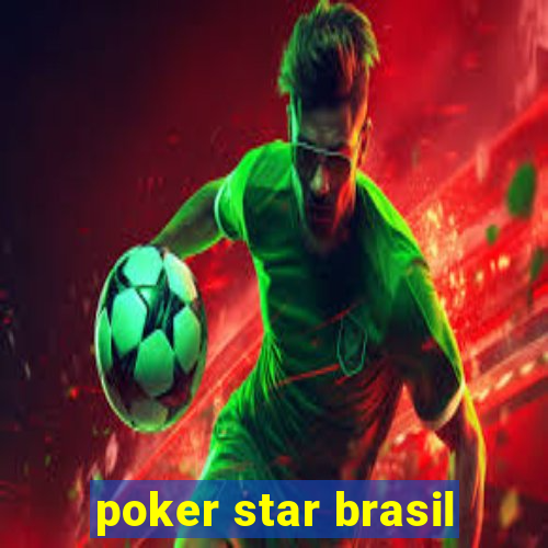 poker star brasil