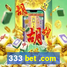 333 bet .com