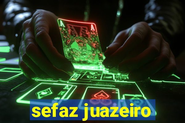 sefaz juazeiro