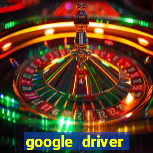 google driver windows 10