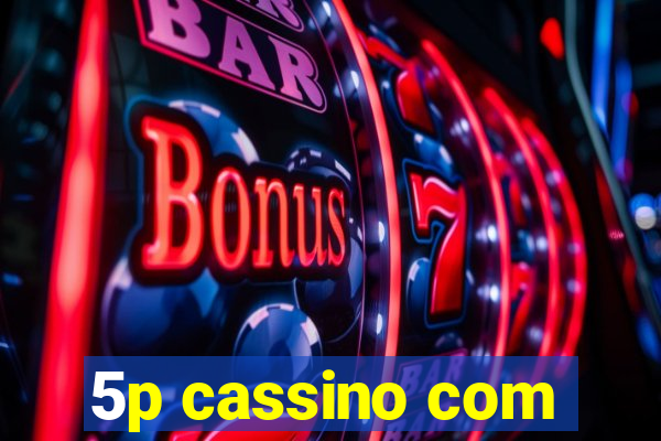 5p cassino com