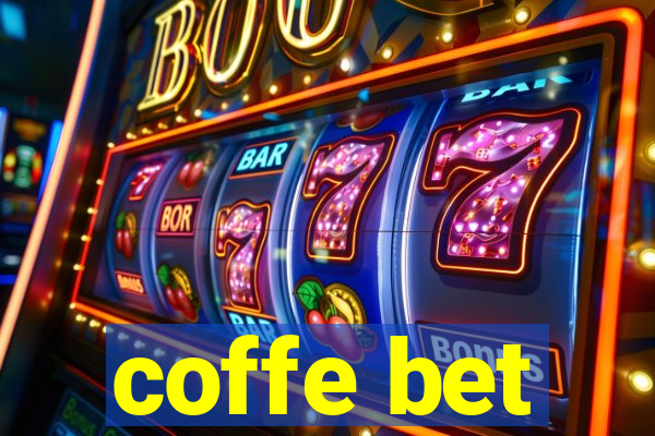 coffe bet