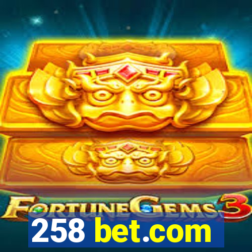 258 bet.com