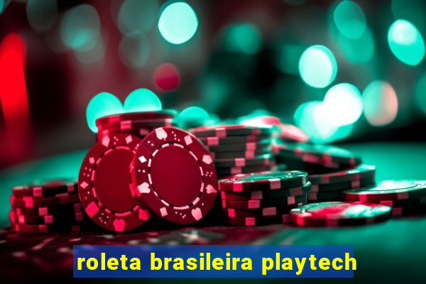 roleta brasileira playtech