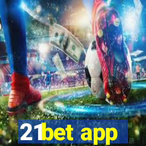 21bet app