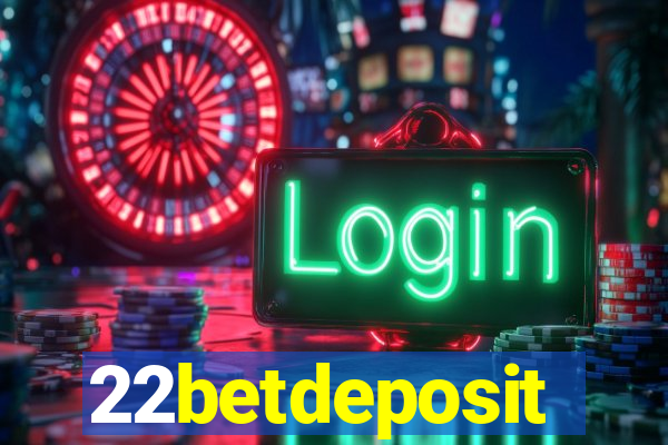 22betdeposit