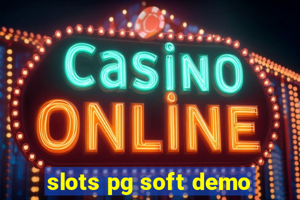 slots pg soft demo