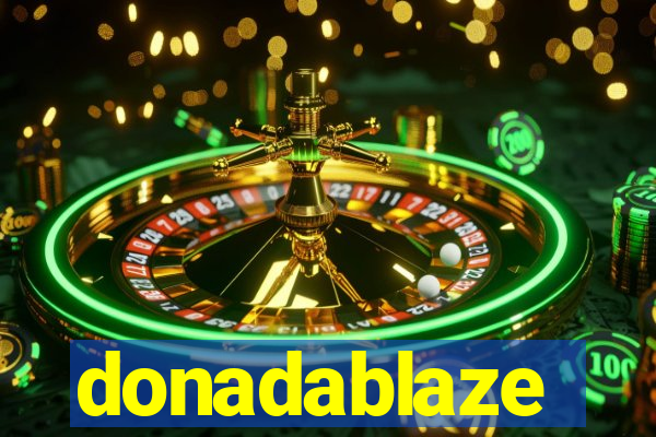 donadablaze