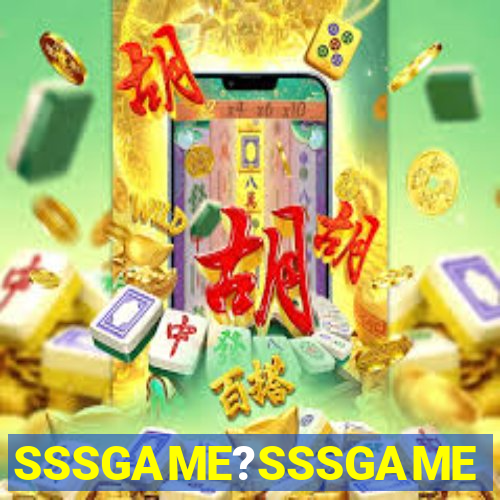 SSSGAME?SSSGAME