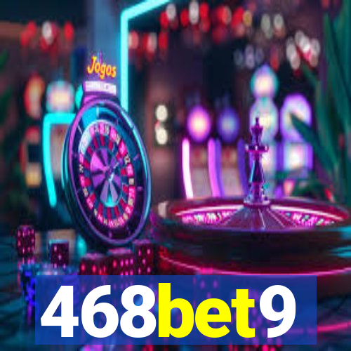 468bet9