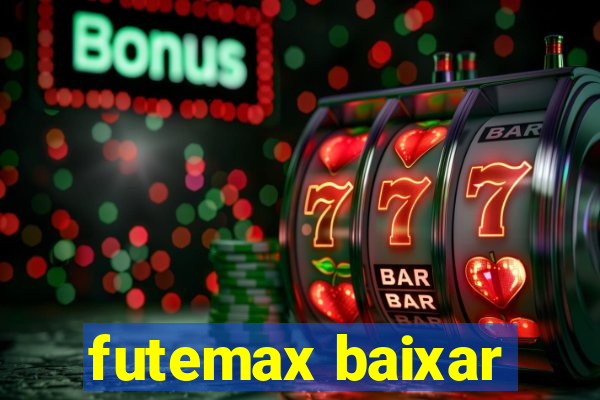 futemax baixar