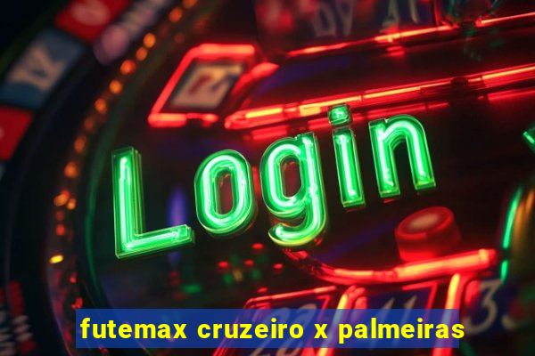 futemax cruzeiro x palmeiras