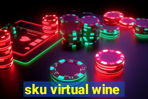 sku virtual wine