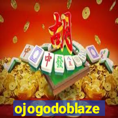 ojogodoblaze