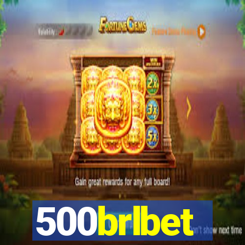 500brlbet