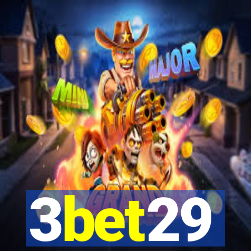 3bet29