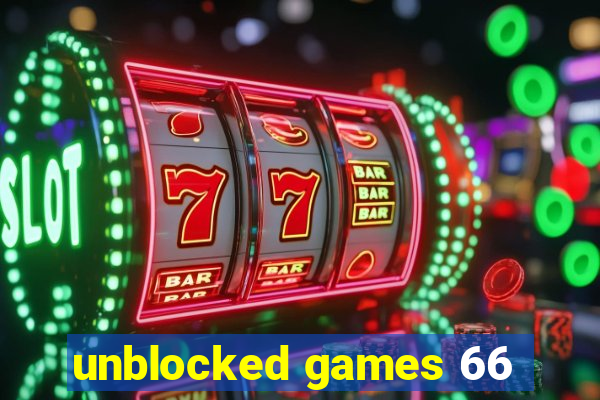 unblocked games 66