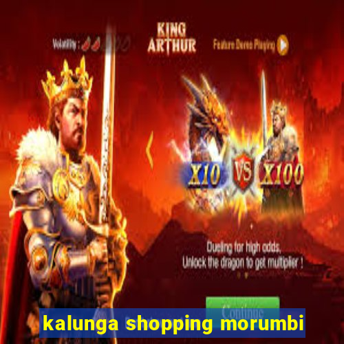 kalunga shopping morumbi