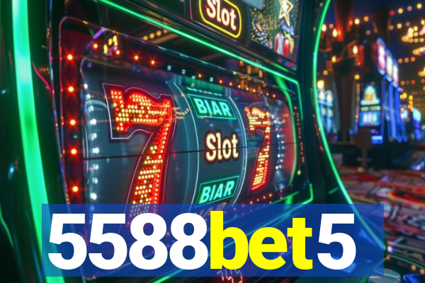 5588bet5