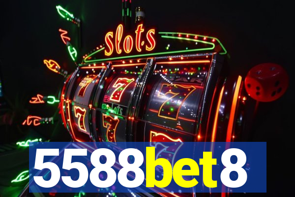 5588bet8