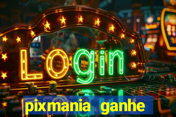 pixmania ganhe prêmios no pix