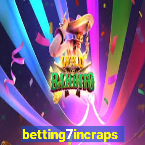 betting7incraps