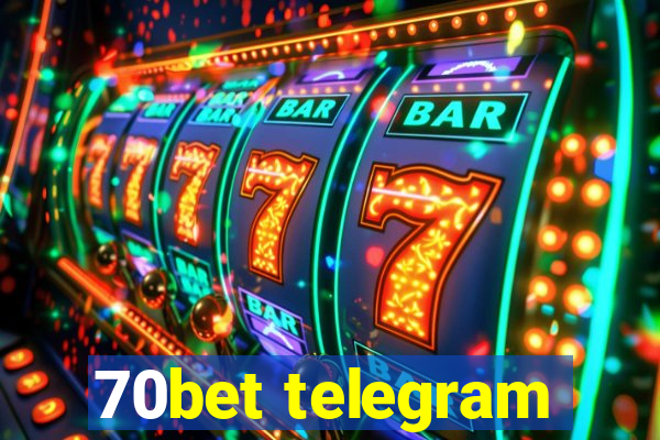 70bet telegram