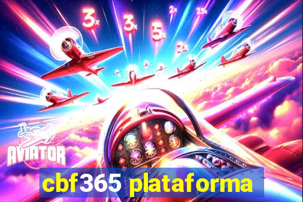 cbf365 plataforma