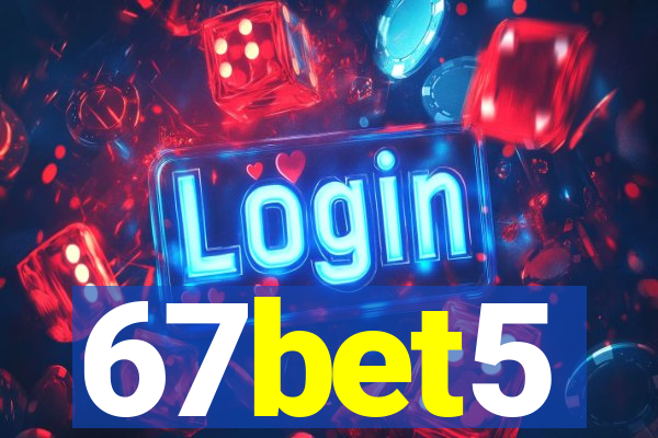 67bet5