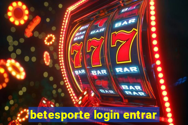 betesporte login entrar