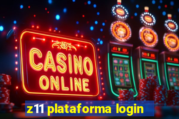 z11 plataforma login