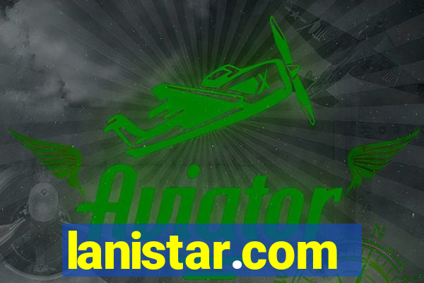 lanistar.com