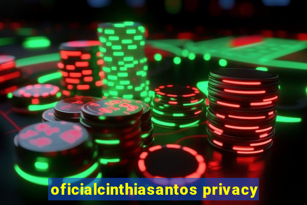 oficialcinthiasantos privacy