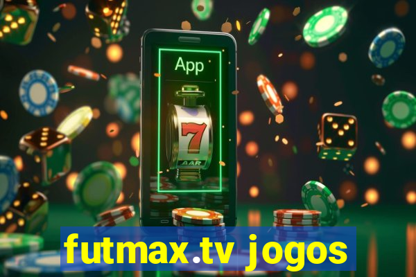 futmax.tv jogos