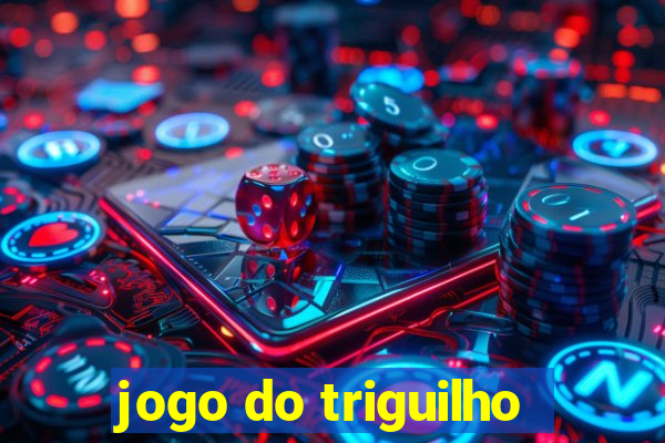 jogo do triguilho