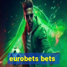 eurobets bets