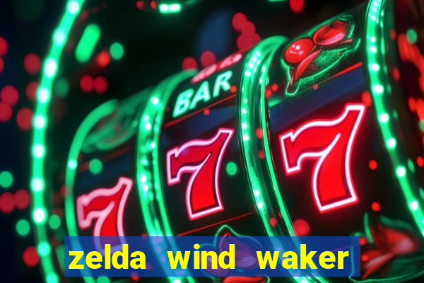 zelda wind waker rom pt-br