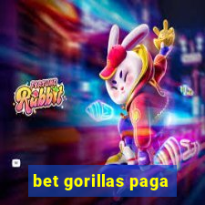 bet gorillas paga