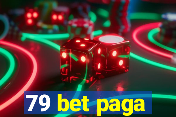 79 bet paga