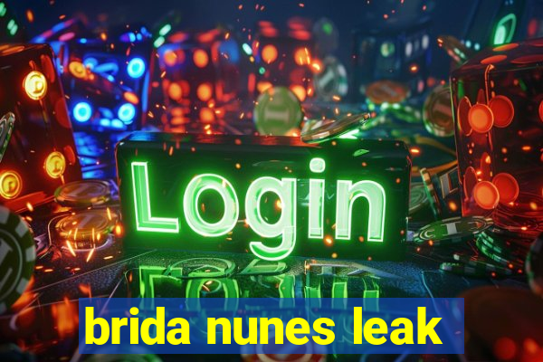 brida nunes leak