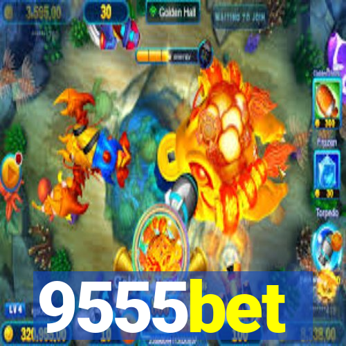 9555bet