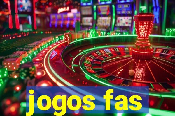 jogos fas