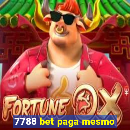 7788 bet paga mesmo