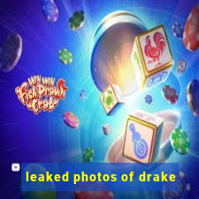 leaked photos of drake