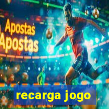 recarga jogo