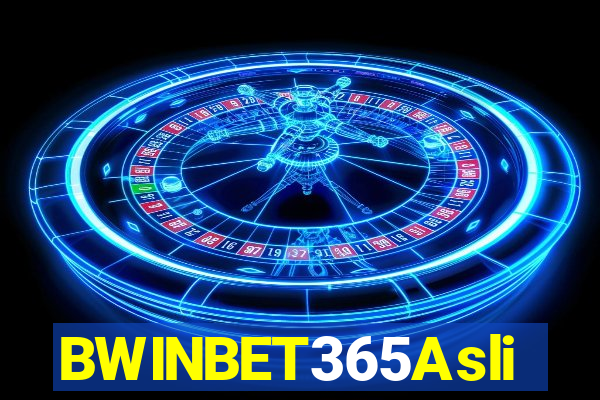 BWINBET365Asli