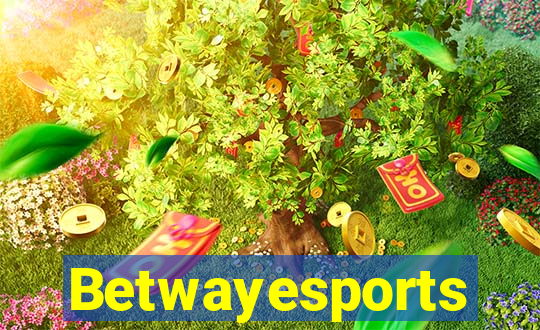 Betwayesports