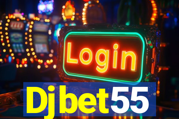 Djbet55